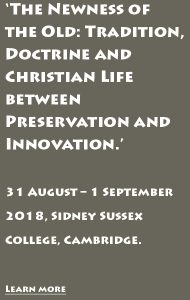 Text reading: The Newness of the Old: Tradition, Doctrine and Christian Life between preservation and innovation.